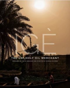 ‘IGE’, Story Of The Unlikely Oil Merchant Movie Premieres On April 3.