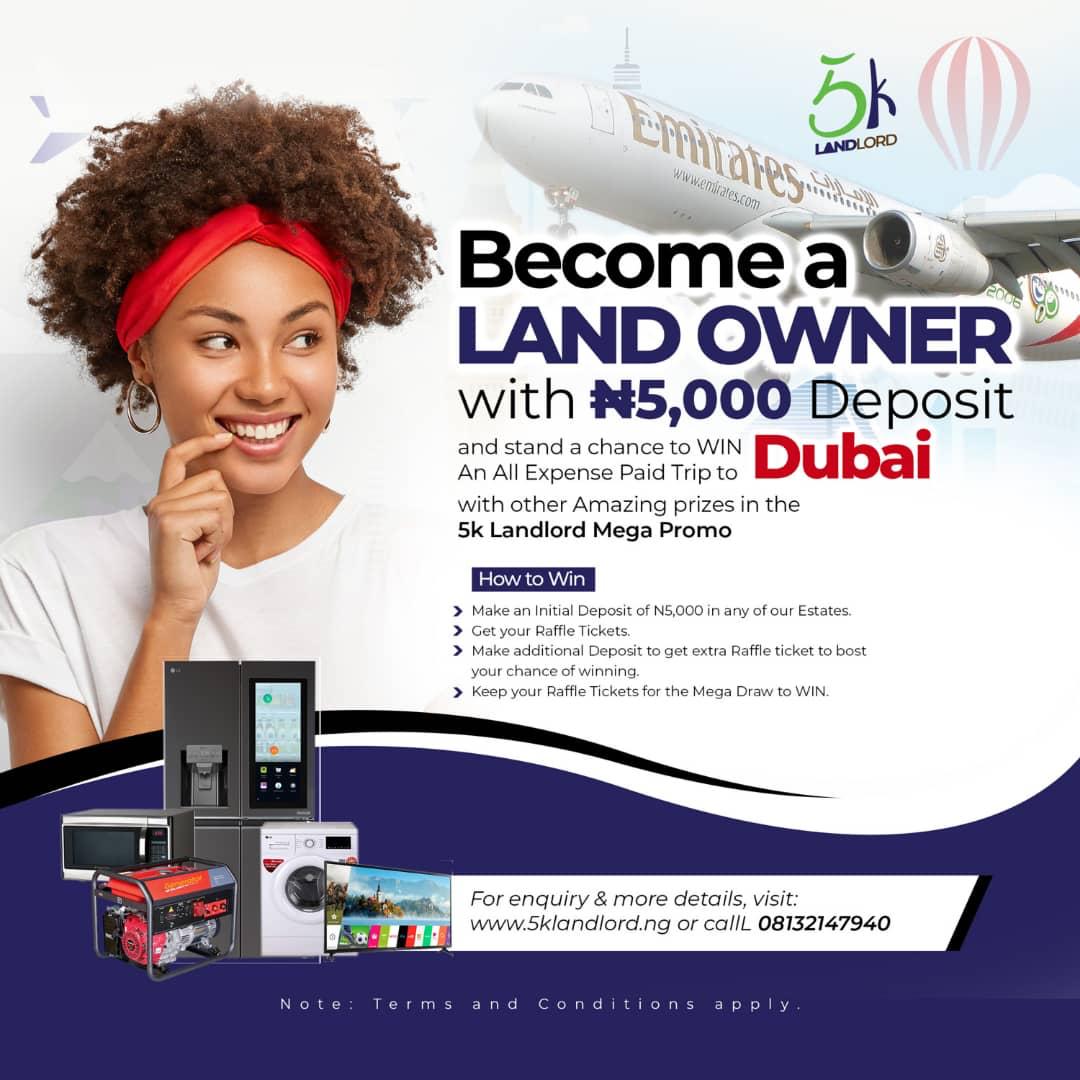 Over 1-5millions Nigerians will benefit from the 5k Landlord Mega Promo, whereby you buy land in Ibeju Lekki, Ikorodu, and other locations been managed by Resau Citation investment Ltd. Starting with 5000 Naira as your initial payment, the deposit will also give you entitlement to win various instant prizes immediately you purchase the form following the terms and conditions.  While the Grand prize winner will embark on a full paid expenses trip to Dubai Package by 5k landlord under the umbrella body of Resau Citation Investment Ltd. Breaking down the modalities to be taken to benefits by Nigerians, the Project Coordinator of 5k Landlord and Managing Consultant of Resau Citation  Investment Ltd, Mr. Sanusi Oluwatosin explained while unveiling the 5K landlord mega Promo stated that, 5k landlord is an initiative committed to ensuring Affordable Land and Housing for Nigerians without stress. He stated further that the Resau Citation Investment estate located in Ibeju Lekki, Ikorodu among others, will enable housing challenges to be something of the past. He remarked that the idea is for Nigerians to become a landlord stating with an initial deposit of  #5000.   Click www.5klandlord.ng HOW TO WINMake an initial deposit of 5000 in any of 5k landlord Estate, Get your Ticket which qualifies you for an instant prizeMake additional deposits to get you an extra Raffle ticket to boost your chances of winning, Keep your raffle tickets for the Mega Draw to WIN…terms, and condition applyLong on to www.5klandlord.ng  for more details