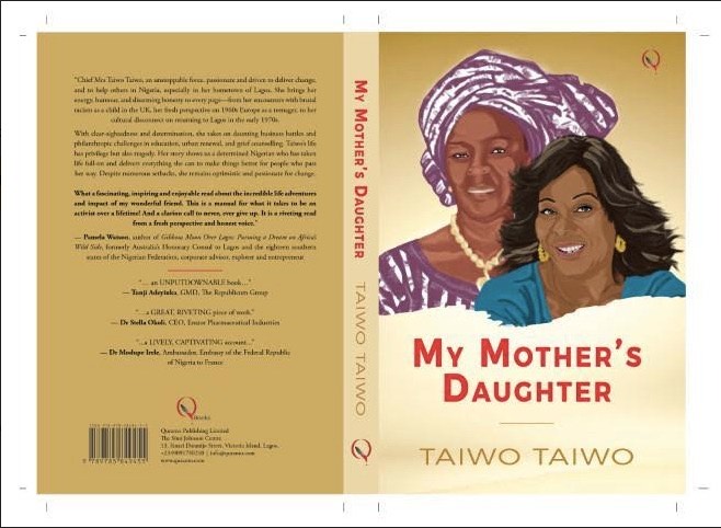 Chief Taiwo Taiwo Autobiography Book ' My Mother's Daughter ' Now Available on Amazon,  Apple, and other online Platforms