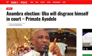 How Andy Uba’s Neglect Of Primate Ayodele’s Warnings Is Leading Him To More Disgrace