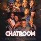 Omawumi Megbele, Ibrahim Suleiman, Tony Umez and Adesuwa Onyenokwe star in CHATROOM, to be released on April 15