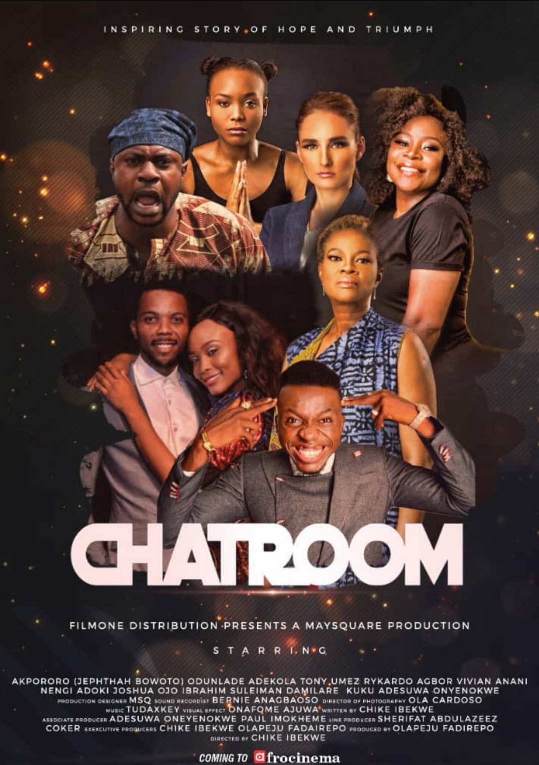 Omawumi Megbele, Ibrahim Suleiman, Tony Umez and Adesuwa Onyenokwe star in CHATROOM, to be released on April 15