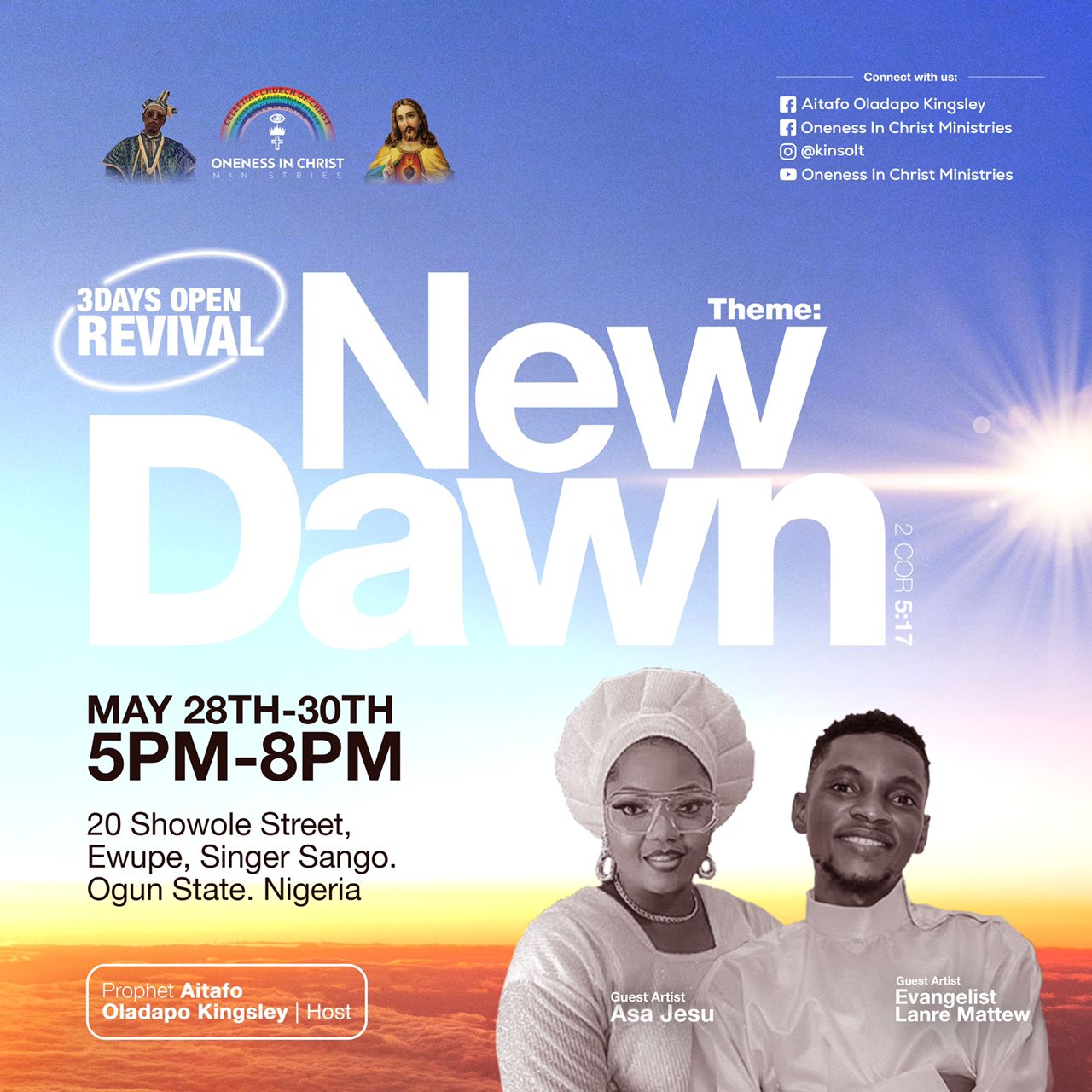 Pro Kingsley Aitafo's Oneness In Christ Ministries Presents 3 Days Open Revival