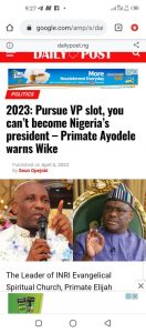 PDP Primaries: Wike Embarrassed For Not Listening To Primate Ayodele’s prophecy 