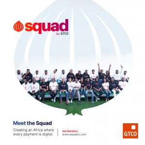 Squad by GTCO: Reshaping the Nigerian Payment Space