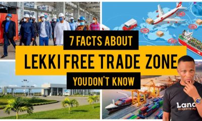 7 FACTS ABOUT LEKKI FREE TRADE ZONE YOU DON'T  KNOW BY DENNIS ISONG
