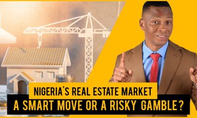 NIGERIA'S REAL ESTATE MARKET: A SMART MOVE OR A RISKY GAMBLE FOR INVESTORS? BY Dennis Isong