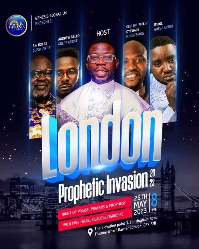London Prophetic Invasion 2023: A Night of Praise, Prayers & Prophesy