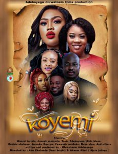 KOYEMI 2 Now Showing On ApataTV+ YouTube Channel 

@wumitoriola 
@debbie_shokoya 
@jumoke_george 
@bosealaoo 
@gidabless1 
@_seagoddess 
moyofune_b 
@femi_araba 
@fagboyobamidele 
@akeemalimi 
@_josephmomodu and many more
Movie Directed by @femibright01 @ajala_jalingo 
Marketed by @bolakalefatai