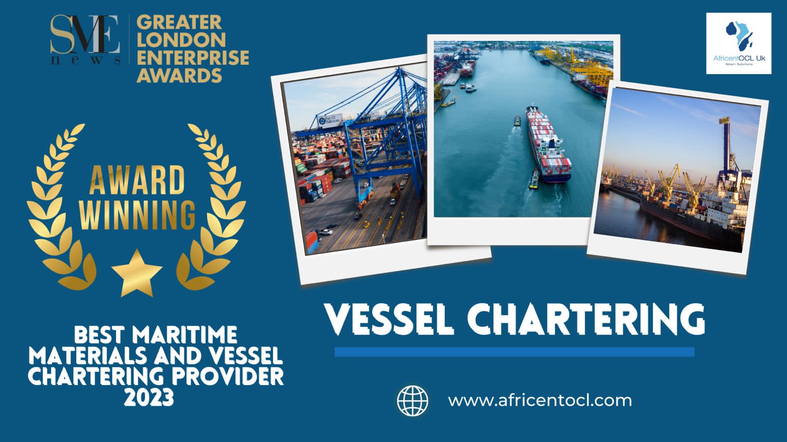 AfricentOCL UK Ltd Bags Greater London Enterprise Award for Best Maritime Materials and Vessel Chartering Provider 2023