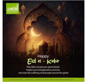 Eid-el-Kabir: Adron Homes Greets Muslim Customers, preaches love, sacrifice and investment