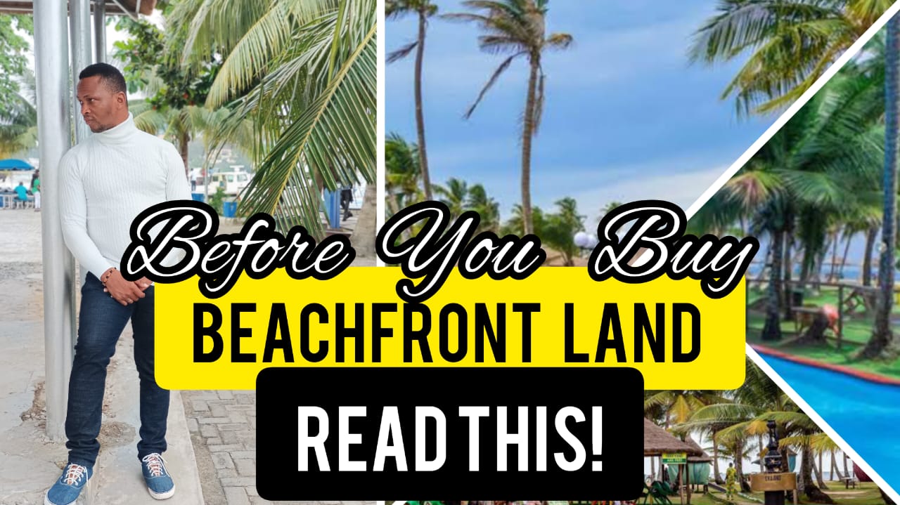 Top 12 Factors to Keep in Mind When Buying a Beachfront Property in Lagos by Dennis Isong