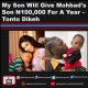 My Son Will Give Mohbad’s Son N100,000 For A Year Says Tonto Dikeh