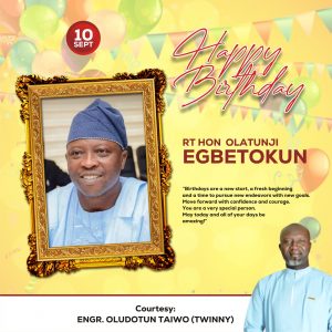 Birthday: Oludotun Celebrates Rt Hon Egbetokun, Extols His Leadership Skills