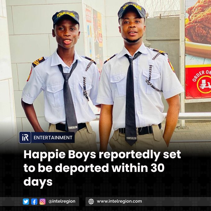 Happie Boys To Be Deported To Nigeria Within 30 Days