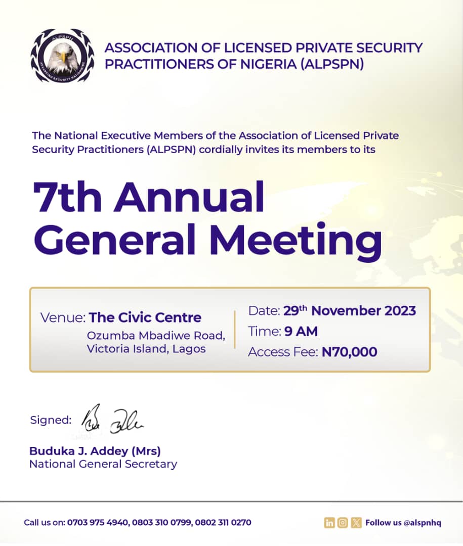 ASSOCIATION OF LICENSED PRIVATE SECURITY PRACTITIONERS OF NIGERIA (ALPSPN) HOLDS ANNUAL GENERAL MEETING