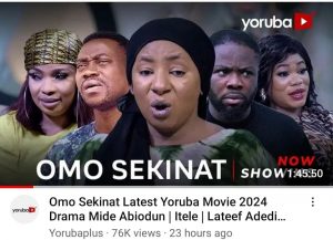 Why You Must Watch"Omo Sekinat ", A New Movie By Idowu Akinsade