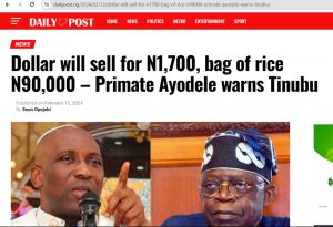 Primate Ayodele’s Prophecy Fulfilled As Dollar Surpasses N1700