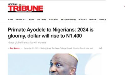 Throwback: Primate Ayodele’s Interview With Tribune Newspaper About Nigeria On December 31, 2023