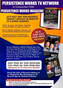 ADVERTISE IN PERSISTENCE WORKS MAG & GET A TV INTERVIEW SPOT IN PWTN!