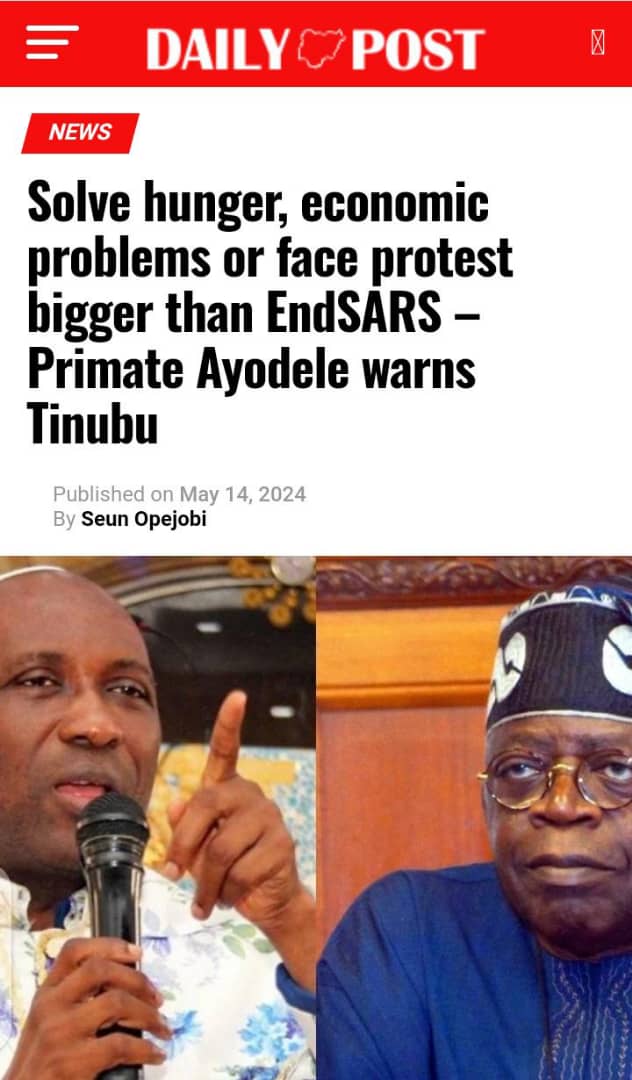 Violent Protests: Mr. President Tinubu, Primate Ayodele Warned You!* By Joel Aluko