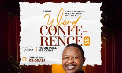The New Covenant Church, Lagos, is set to host its Word Conference on Saturday, 28 September 2024. ~By Oluwaseun Fabiyi