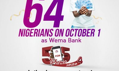 Wema Bank Commemorates Nigeria at 64 ...To reward 64 customers with cash prizes in The Wema Bank 5 for 5 Promo Season 4 Independence Day Special
