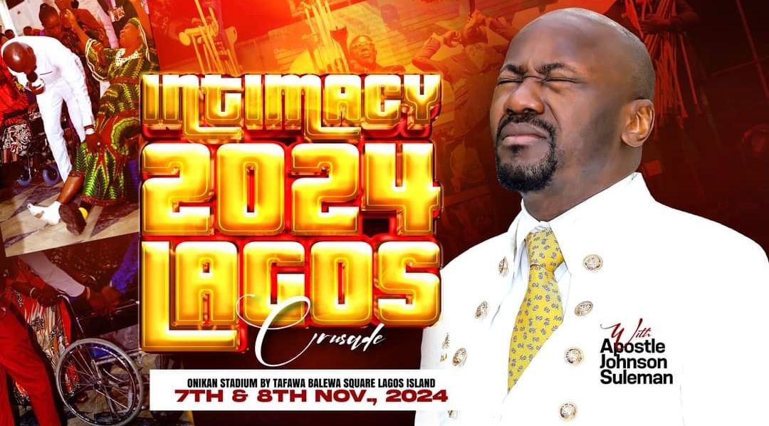 Intimacy 2024 Lagos Crusade with Apostle Johnson Suleman: A Call for 1 Billion Souls for Christ