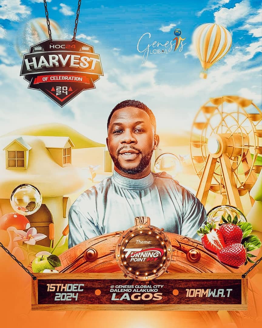 Genesis Global Church To Host 2024 Harvest of Celebration With Theme: "Turning Point"