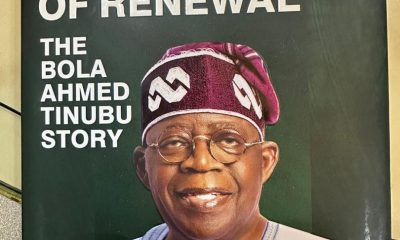 The Architect of Renewal: The Bola Ahmed Tinubu Story Reviewed by Sunday Dare,