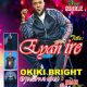 Okiki Bright in London, Drops New, Hot Single, 'Eyan Ire', Setting the Pace in Fuji Music Innovation