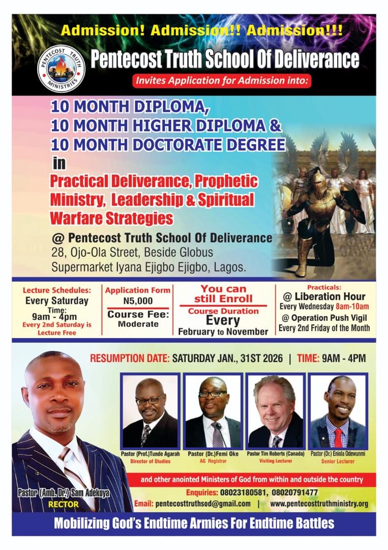 PENTECOST TRUTH SCHOOL OF DELIVERANCE INVITES APPLICATIONS FOR SPECIALIZED TRAINING.