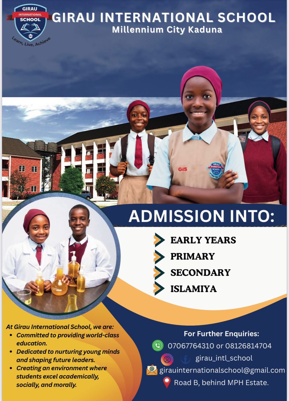GIRAU INTERNATIONAL SCHOOL, MILLENNIUM CITY KADUNA, OPENS ADMISSION FOR THE 2025/2026 ACADEMIC SESSION