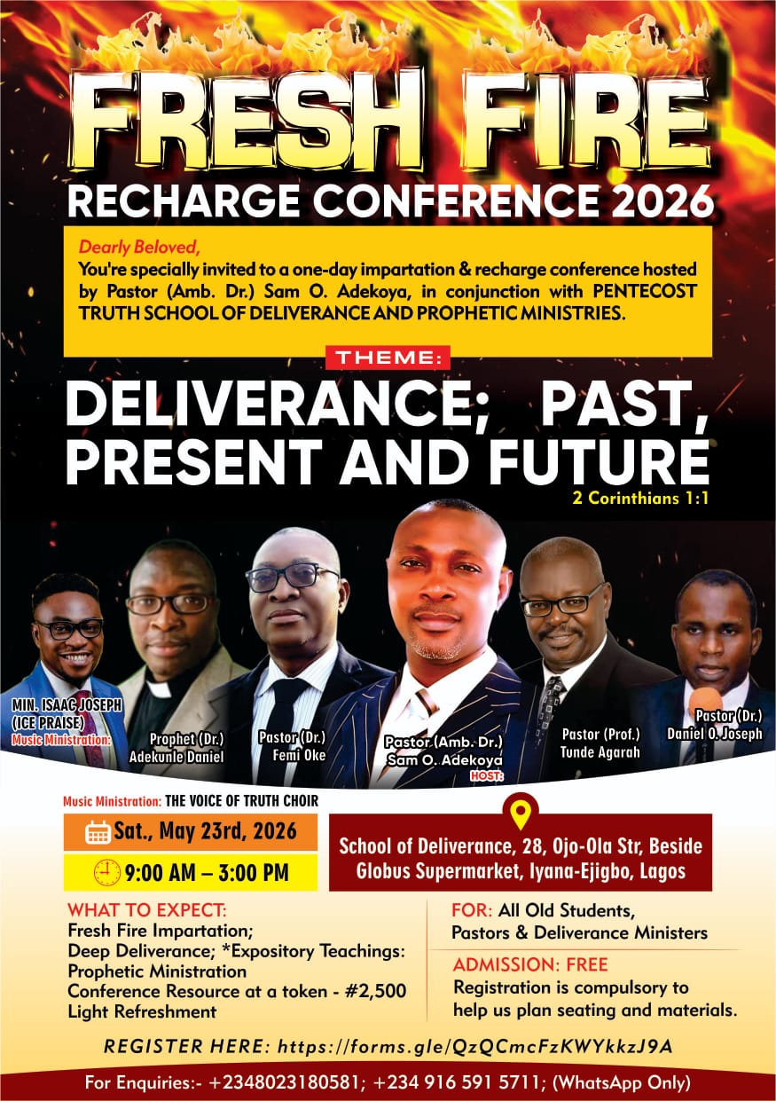 PENTECOST TRUTH SCHOOL OF DELIVERANCE ANNOUNCES ‘FRESH FIRE RECHARGE CONFERENCE 2026’